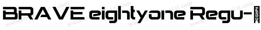 BRAVE eightyone Regu字体转换